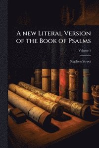 bokomslag new Literal Version of the Book of Psalms