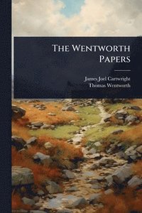 bokomslag Wentworth Papers