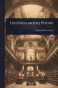 bokomslag Legenda modej Polski