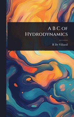 A B C of Hydrodynamics