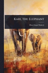 bokomslag Kari, the Elephant