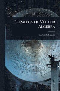 bokomslag Elements of Vector Algebra