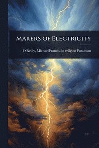 bokomslag Makers of Electricity