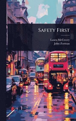 Laura McCreery, John Zorman - Safety First, Inbunden