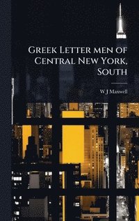 bokomslag Greek Letter men of Central New York, South