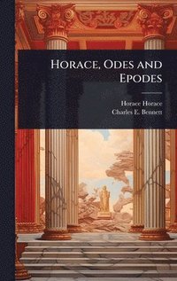 bokomslag Horace, Odes and Epodes