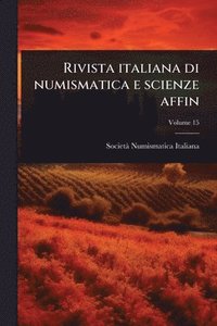 bokomslag Rivista italiana di numismatica e scienze affin