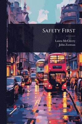 Laura McCreery, John Zorman - Safety First, Häftad
