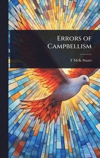 bokomslag Errors of Campbellism