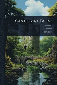 bokomslag Canterbury Tales ..