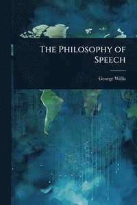 bokomslag The Philosophy of Speech