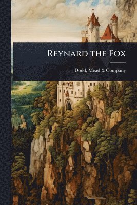 Reynard the Fox, Häftad
