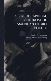 bokomslag Bibliographical Checklist of American Negro Poetry