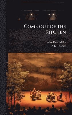 bokomslag Come out of the Kitchen