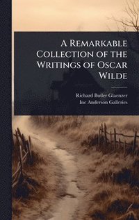 bokomslag Remarkable Collection of the Writings of Oscar Wilde