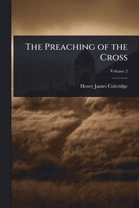 bokomslag Preaching of the Cross