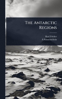 bokomslag Antarctic Regions