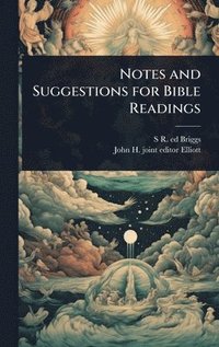 bokomslag Notes and Suggestions for Bible Readings