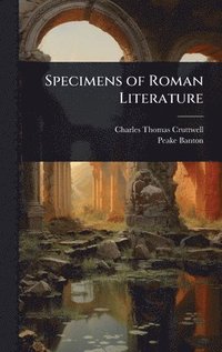 bokomslag Specimens of Roman Literature