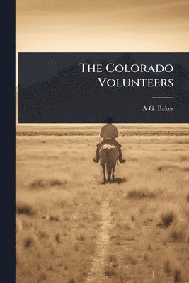 bokomslag Colorado Volunteers