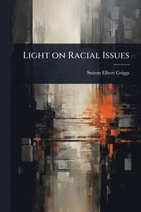 bokomslag Light on Racial Issues