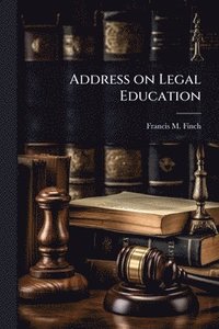 bokomslag Address on Legal Education