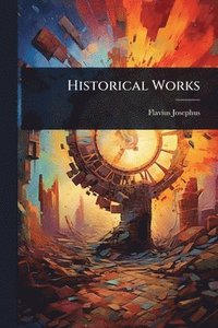 bokomslag Historical Works