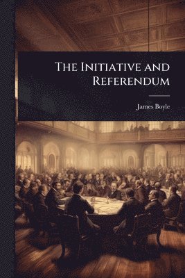 bokomslag Initiative and Referendum
