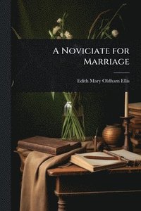 bokomslag Noviciate for Marriage