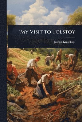 bokomslag "My Visit to Tolstoy