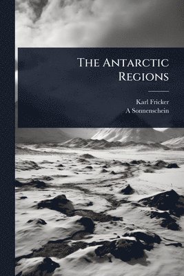 bokomslag Antarctic Regions