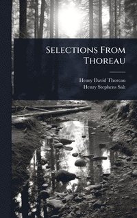 bokomslag Selections From Thoreau