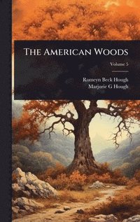 bokomslag American Woods