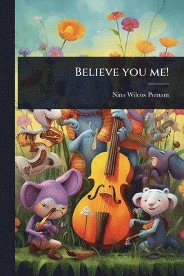 bokomslag Believe you me!