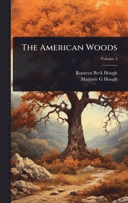 bokomslag The American Woods