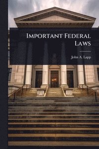 bokomslag Important Federal Laws