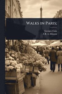 bokomslag Walks in Paris;
