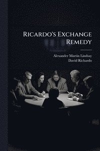bokomslag Ricardo's Exchange Remedy