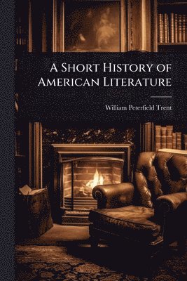 bokomslag Short History of American Literature