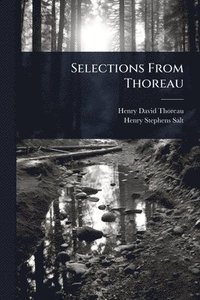 bokomslag Selections From Thoreau