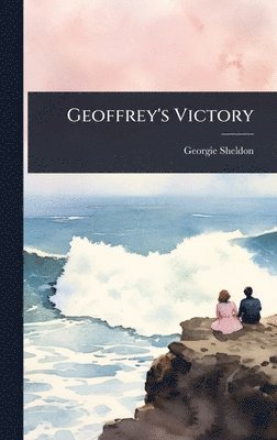 Geoffrey's Victory