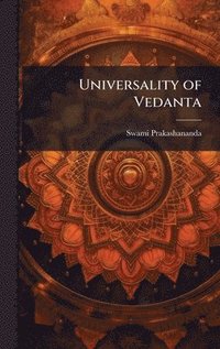 bokomslag Universality of Vedanta