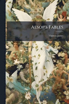 Thomas James - Aesop's Fables, Häftad