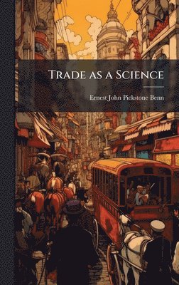 bokomslag Trade as a Science