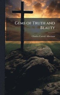 bokomslag Gems of Truth and Beauty