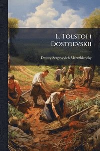 bokomslag L. Tolstoi i Dostoevskii