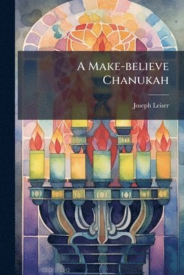 bokomslag Make-believe Chanukah