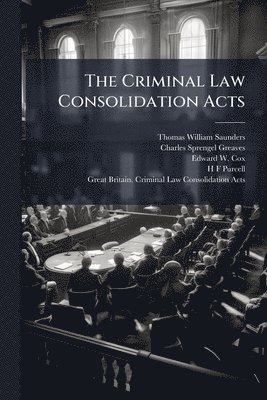 bokomslag Criminal Law Consolidation Acts