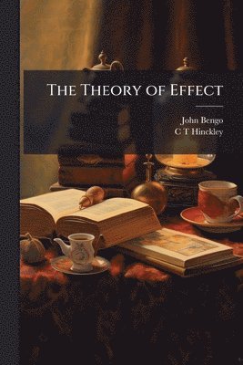 bokomslag The Theory of Effect