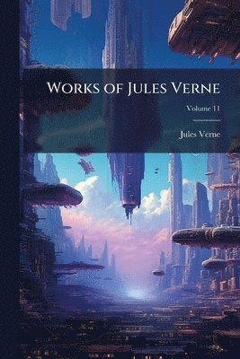 bokomslag Works of Jules Verne